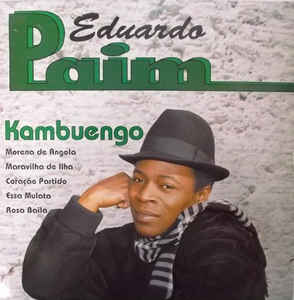  Eduardo Paim ‎– Kambuengo