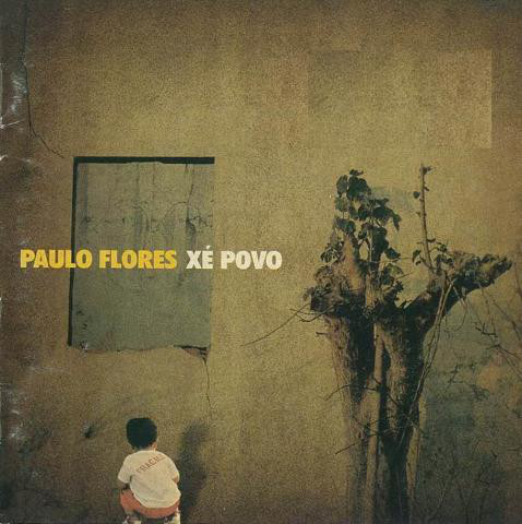 Paulo Flores ‎- Xé Povo