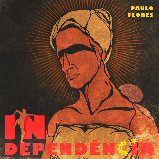 Paulo Flores - Independência